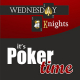 Wednesday Knights Poker Tournament